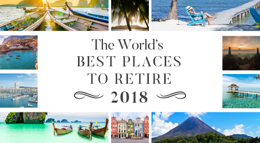 The Worlds Best Places To Retire In 2018— 4201